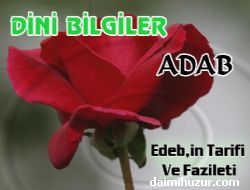 Edebin Tarifi Ve Fazileti